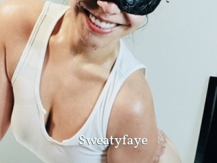 Sweatyfaye