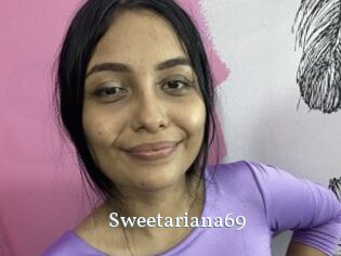 Sweetariana69