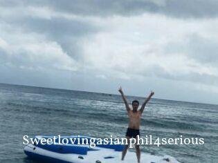 Sweetlovingasianphil4serious
