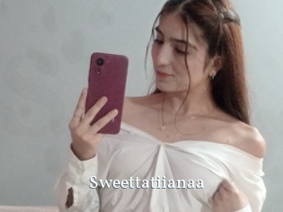 Sweettatiianaa