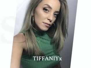 TIFFANIYx