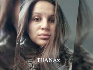 TIIANAx