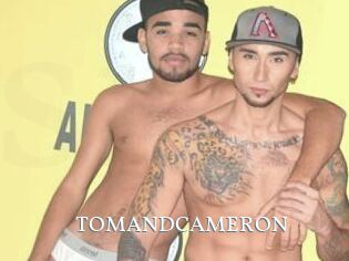 TOMANDCAMERON