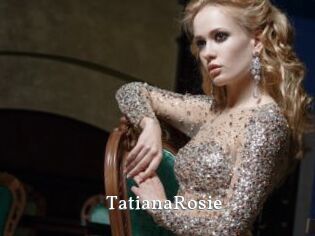 TatianaRosie