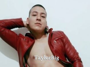 TaylorBig