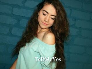 TellMeYes