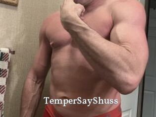 TemperSayShuss