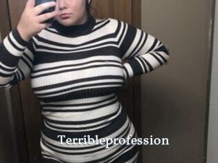 Terribleprofession