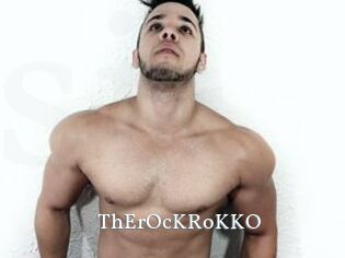 ThErOcKRoKKO
