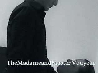 TheMadameandMaster_Vouyeur