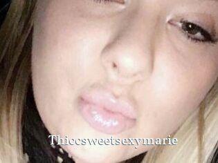 Thiccsweetsexymarie