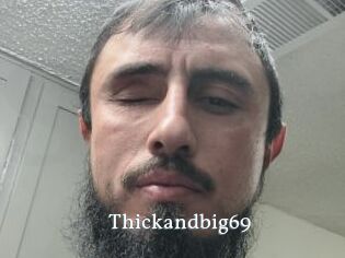 Thickandbig69