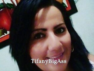 TifanyBigAss SexyIdol