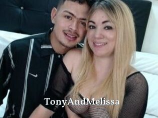 TonyAndMelissa