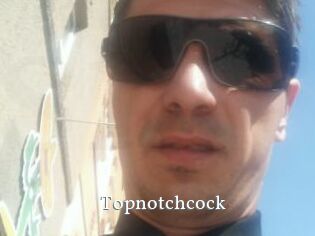 Topnotchcock