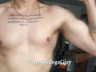 ToroCollegeGuy SexyIdol