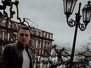 Toucher