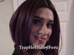 TrapHotHaleyForu