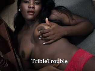 TribleTrouble