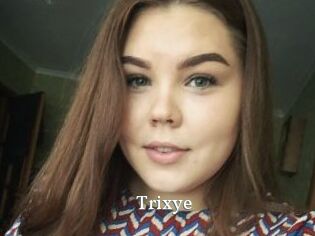 Trixye