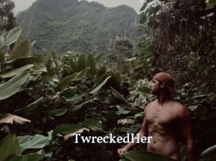 TwreckedHer