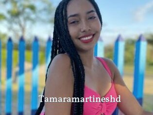 Tamaramartineshd