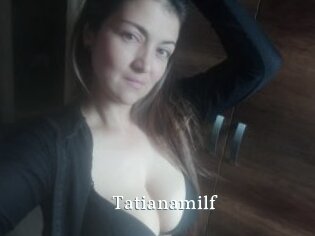 Tatianamilf