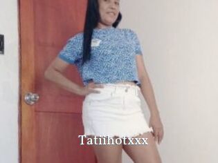 Tatiihotxxx