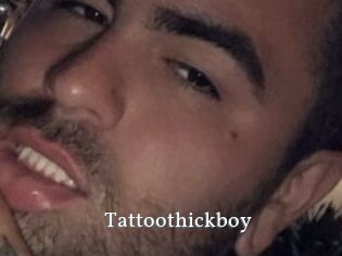 Tattoothickboy