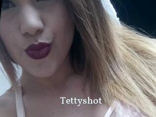Tettyshot