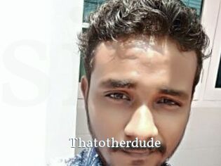 Thatotherdude