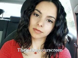 Thegirlonyourscreen_