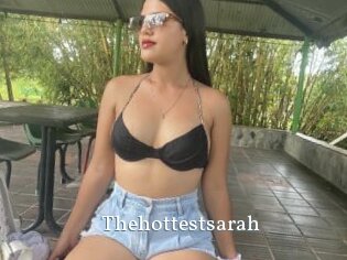 Thehottestsarah
