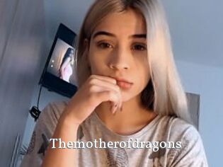Themotherofdragons
