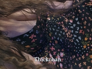 Thickchan