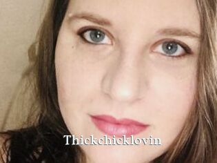 Thickchicklovin