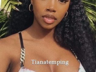 Tianatemping