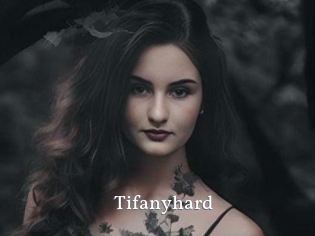Tifanyhard