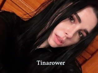 Tinarower