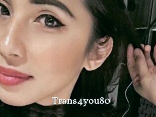 Trans4you80