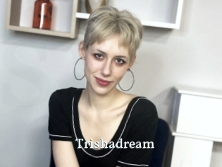 Trishadream