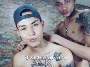 Twisterdirtynow