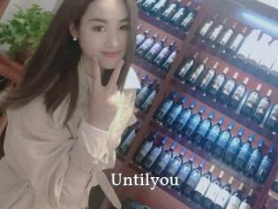 Untilyou
