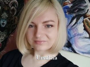 Ursulala
