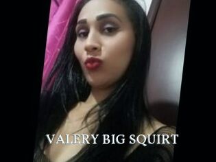 VALERY_BIG_SQUIRT
