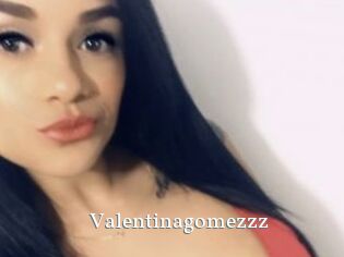 Valentinagomezzz