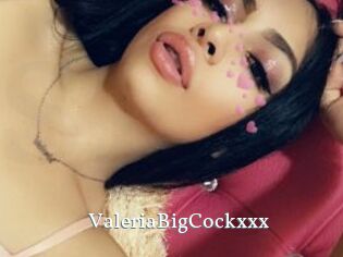 ValeriaBigCockxxx
