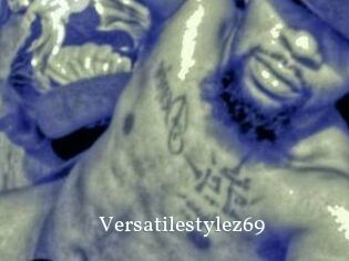 Versatilestylez69