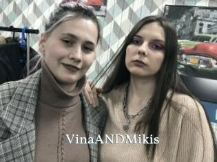 VinaANDMikis