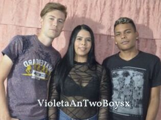 VioletaAnTwoBoysx